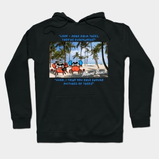 Crabasses - Look More Palm Trees Hoodie